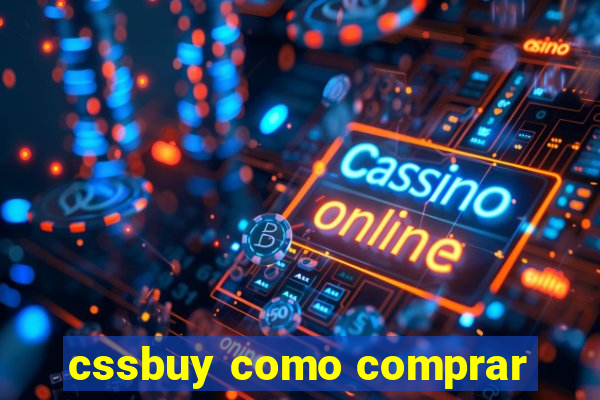 cssbuy como comprar